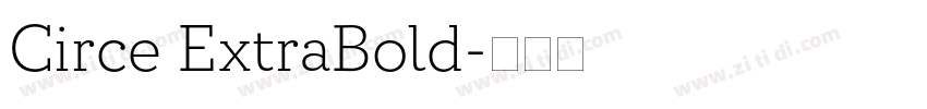 Circe ExtraBold字体转换